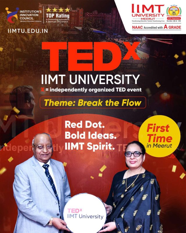 TEDx IIMT University: Break the Flow – A Landmark Event in Meerut
