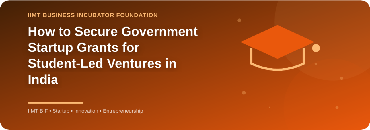 Government startup grants for students in India